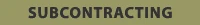 Subcontracting